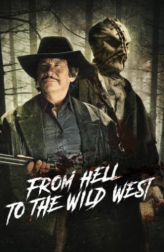 From Hell to the Wild West (2017)