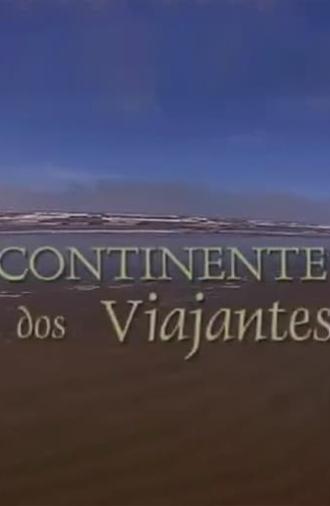 Continente dos Viajantes (2004)