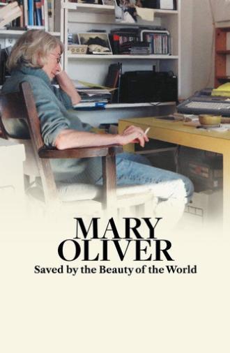 Mary Oliver: Saved by the Beauty of the World (2026)
