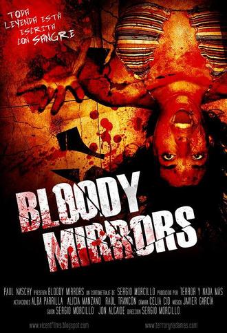 Bloody Mirrors (2009)