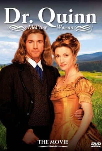 Dr. Quinn Medicine Woman: The Movie (1999)