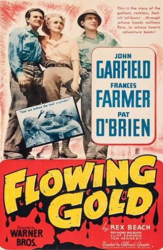 Flowing Gold (1940)