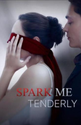 Spark me tenderly (2024)
