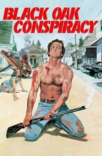 Black Oak Conspiracy (1977)