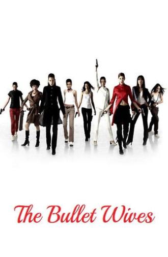 The Bullet Wives (2005)
