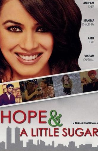Hope and a Little Sugar (2006)