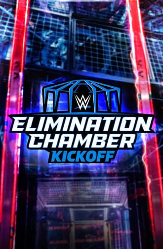 WWE Elimination Chamber 2023 Kickoff (2023)