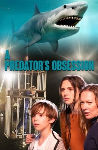 A Predator's Obsession (2020)