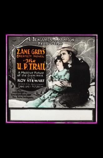 The U.P. Trail (1920)