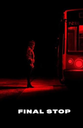 Final Stop (2018)
