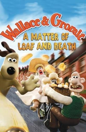 A Matter of Loaf and Death (2008)