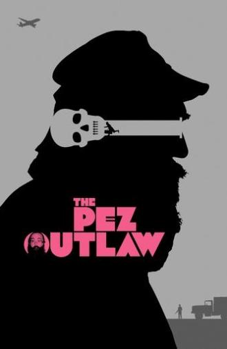 The Pez Outlaw (2022)