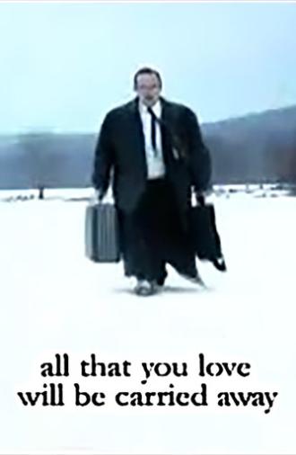 All That You Love Will Be Carried Away (2005)