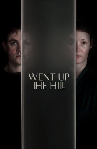 Went Up the Hill (2025)