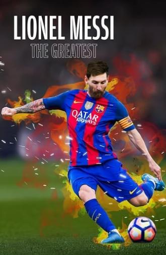 Lionel Messi - The Greatest (2020)