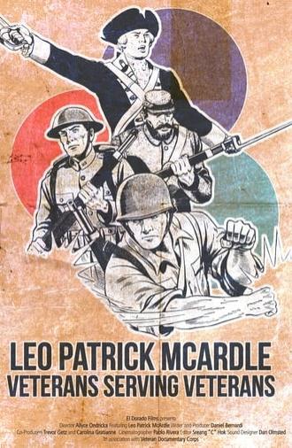 Leo Patrick McArdle: Veterans Helping Veterans (2019)