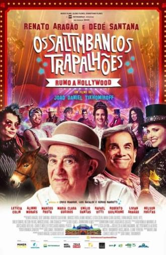 Os Saltimbancos Trapalhões: Rumo a Hollywood (2017)