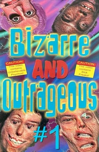 Bizarre And Outrageous #1 (1999)