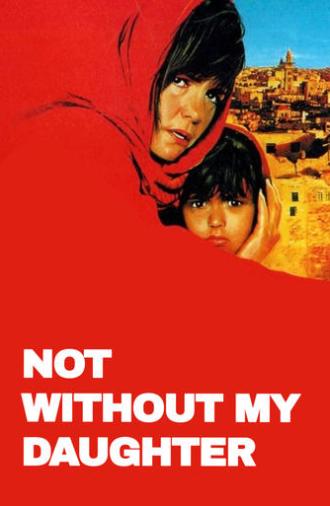 Not Without My Daughter (1991)