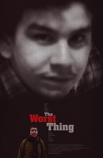 The Worst Thing (2019)