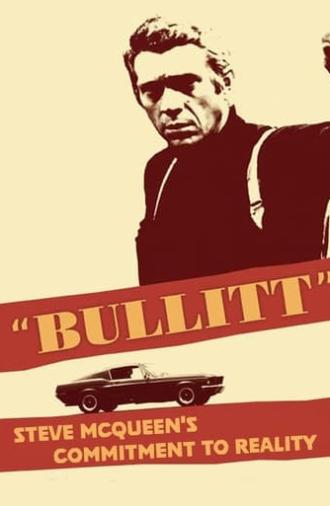 'Bullitt': Steve McQueen's Commitment to Reality (1998)