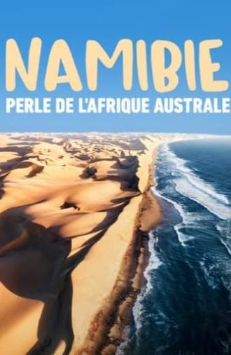 Namibie, perle de l'Afrique australe (2023)