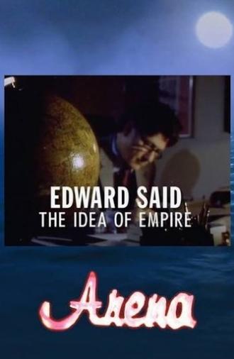 Edward Said: The Idea of Empire (1993)