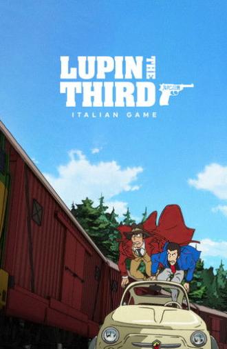 Lupin the Third: Italian Game (2016)