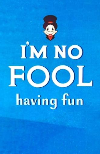 I'm No Fool Having Fun (1956)