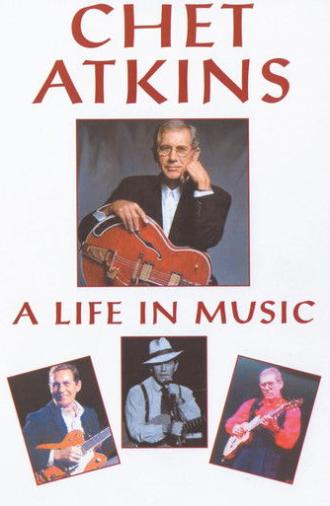 Chet Atkins: A Life in Music (2000)