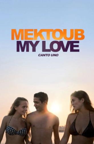 Mektoub, My Love: Canto Uno (2018)
