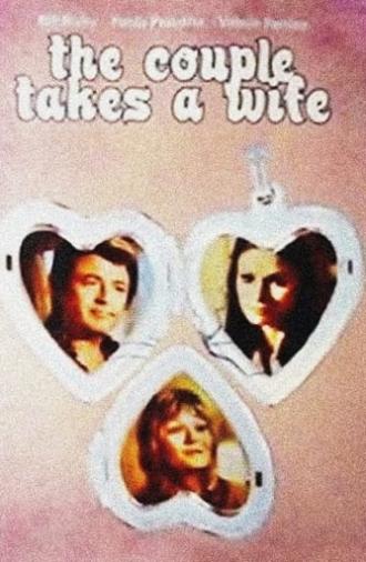 The Couple Takes a Wife (1972)