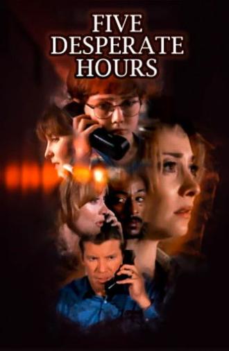 Five Desperate Hours (1997)