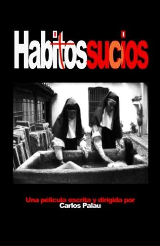 Hábitos sucios (2003)
