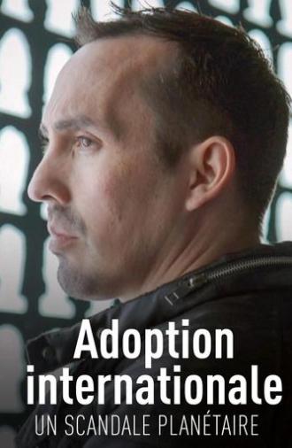 Adoption International: A Global Scandal (2024)