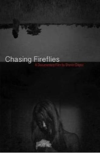 Chasing Fireflies (2012)