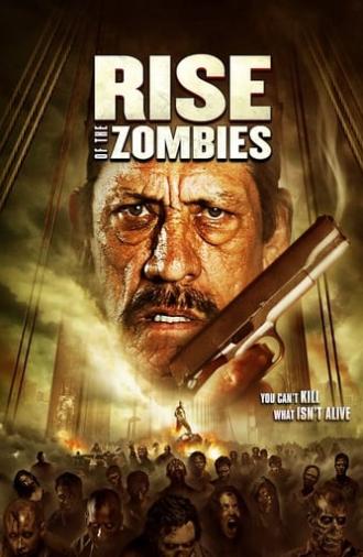 Rise of the Zombies (2012)