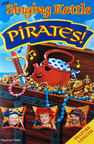 The Singing Kettle: Pirates (1995)