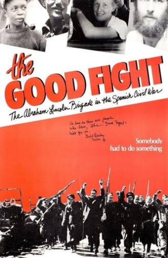 The Good Fight: The Abraham Lincoln Brigade in the Spanish Civil War (1984)