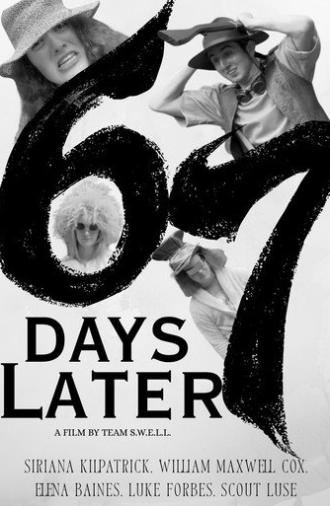 67 Days Later (2026)