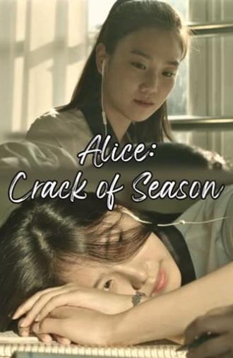 Alice: Crack of Season (2016)