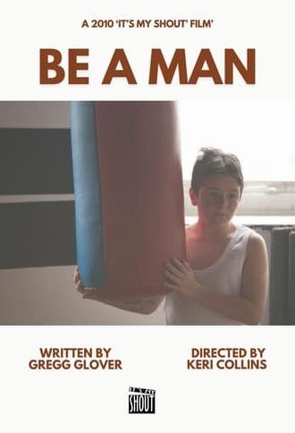 Be A Man (2010)