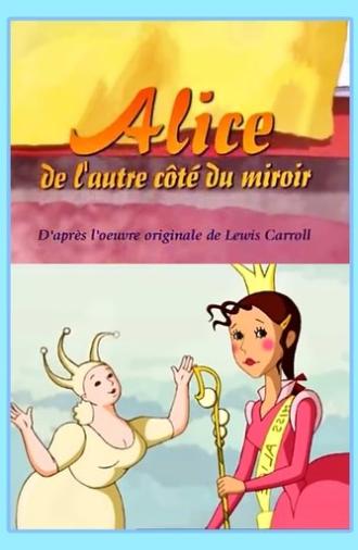 Alice Through the Looking Glass (2003)