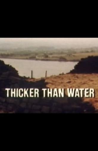 Thicker Than Water (1980)