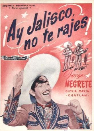 Ay, Jalisco, Don't Give Up! (1941)
