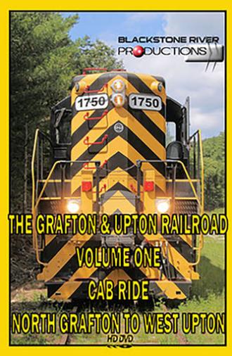 Grafton & Upton Railroad Volume One: Cab Ride (2010)