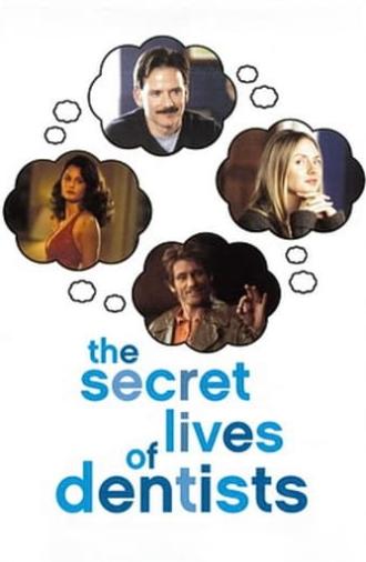 The Secret Lives of Dentists (2002)