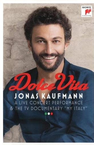 Jonas Kaufmann: Dolce Vita (2016)