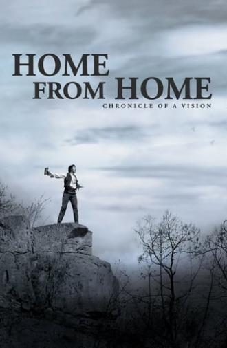 Home from Home – Chronicle of a Vision (2013)