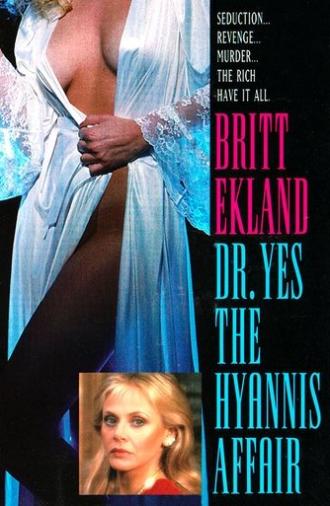 Doctor Yes: The Hyannis Affair (1983)